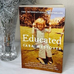 Educated by Tara Westover First 1st Edition International Bestselling Memoir